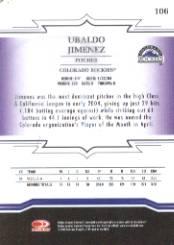 2005 Throwback Threads #106 Ubaldo Jimenez RC back image
