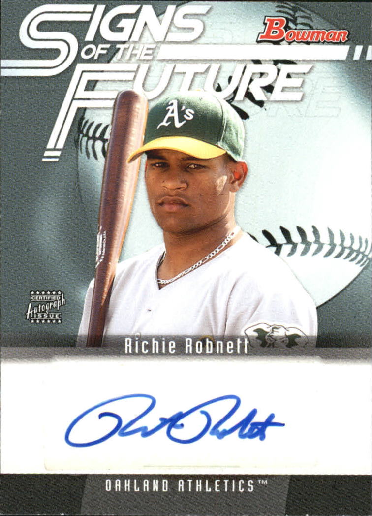 2005 Bowman Signs of the Future #RR Richie Robnett A
