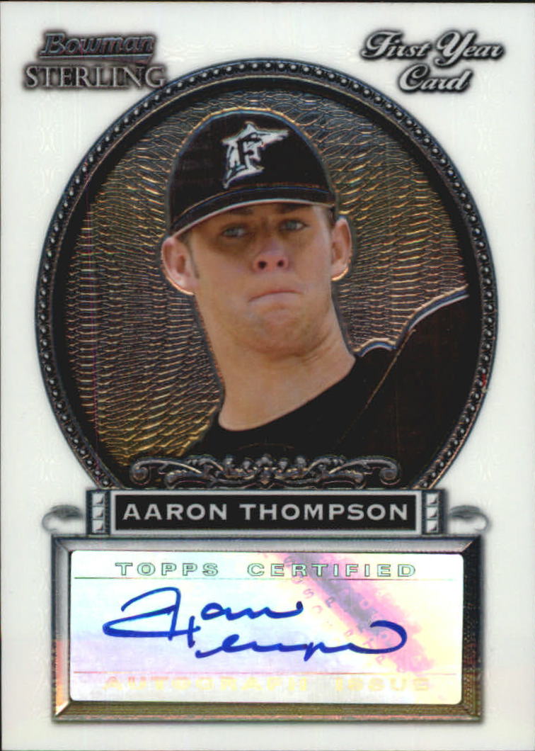 2005 Bowman Sterling #AT Aaron Thompson AU A RC