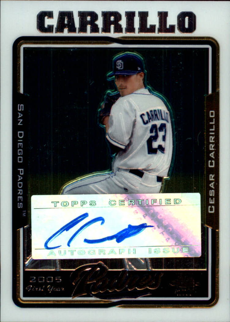 2005 Topps Chrome Update #224 Cesar Carrillo FY AU B RC