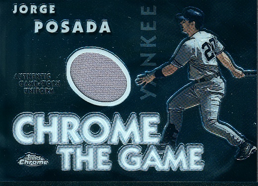 2005 Topps Chrome the Game Relics #JP Jorge Posada Uni B