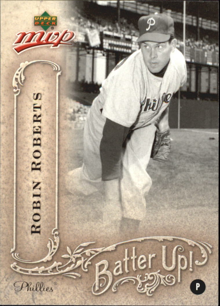 2005 Upper Deck MVP Batter Up! #34 Robin Roberts