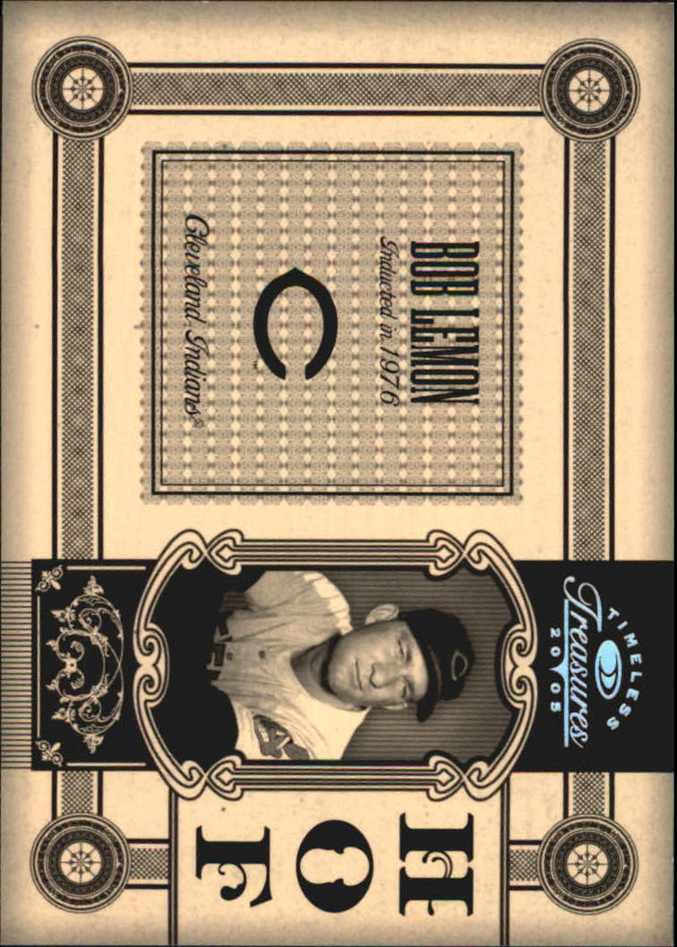 2005 Timeless Treasures HOF Silver #13 Bob Lemon