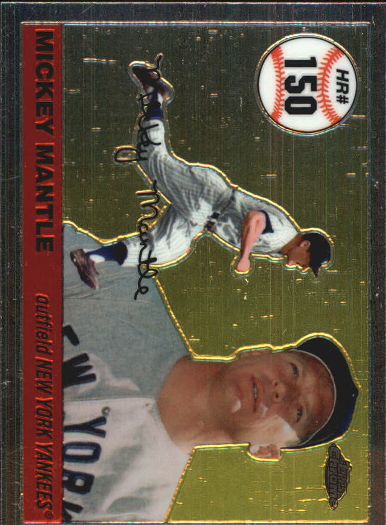 2006 Topps Chrome Mantle Home Run History #MHRC150 Mickey Mantle