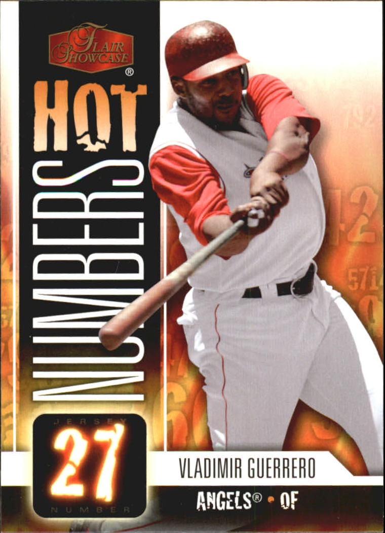 2006 Flair Showcase Hot Numbers #30 Vladimir Guerrero