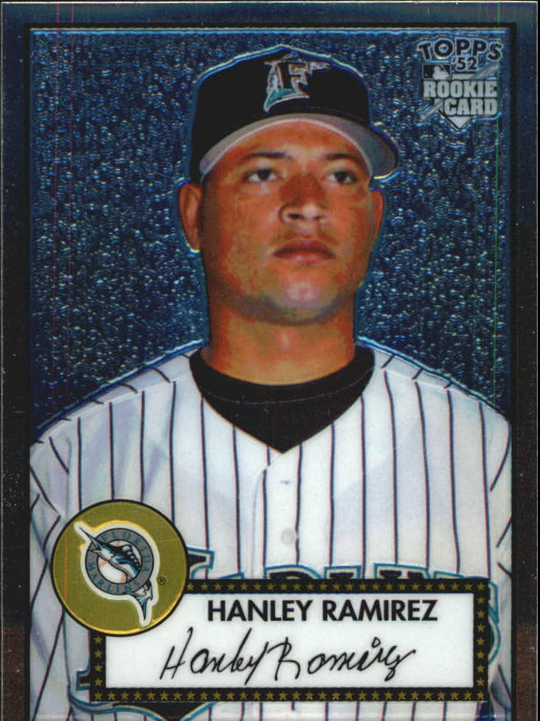 2006 Topps 52 Chrome #20 Hanley Ramirez UER