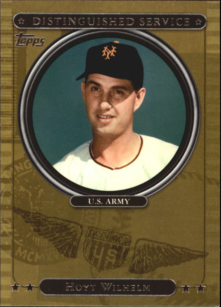 2007 Topps Distinguished Service #DS15 Hoyt Wilhelm