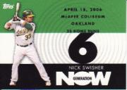 2007 Topps Generation Now #GN365 Nick Swisher