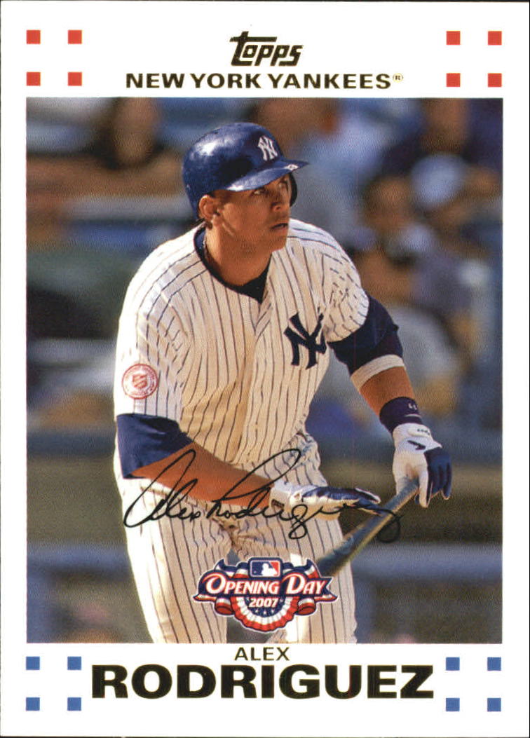 2007 Topps Opening Day #119 Alex Rodriguez