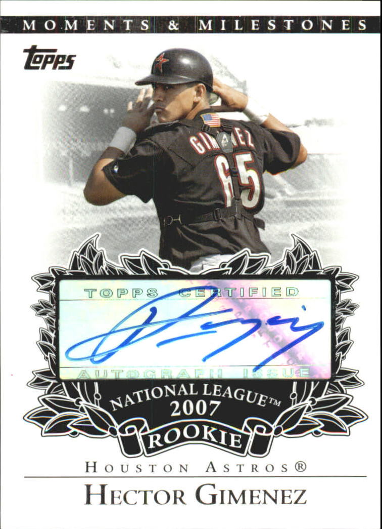 2007 Topps Moments and Milestones Rookie Autographs #HG Hector Gimenez