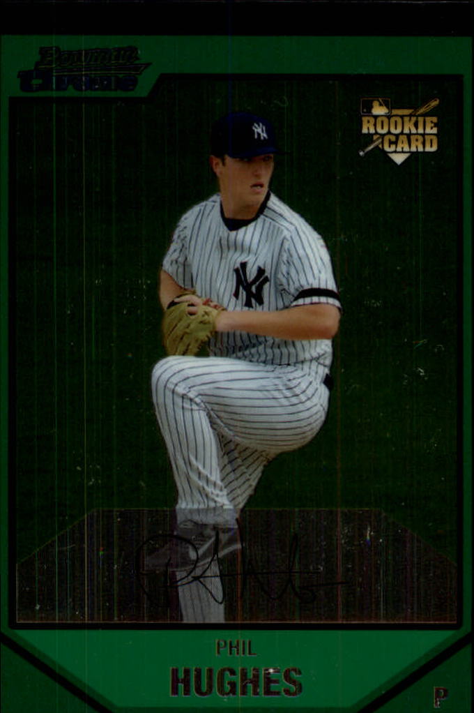 2007 Bowman Chrome Draft #BDP49 Phil Hughes (RC)