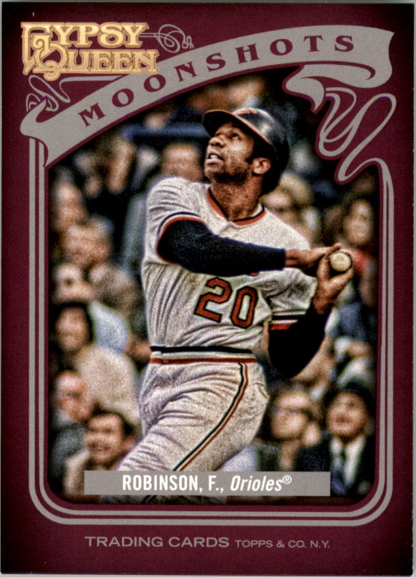 2012 Topps Gypsy Queen Moonshots #FR Frank Robinson