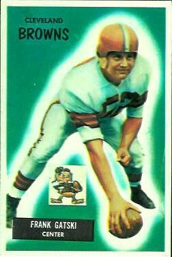 1955 Bowman #119 Frank Gatski RC