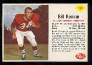 1962 Post Cereal #153 Bill Koman SP