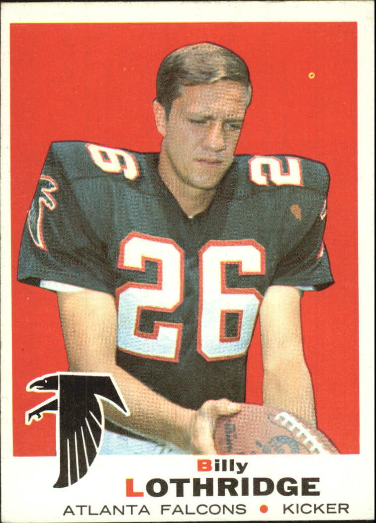 1969 Topps #137 Billy Lothridge RC