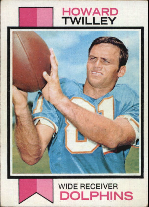 1973 Topps #21 Howard Twilley
