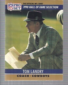 1990 Pro Set #28 Tom Landry HOF