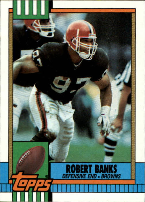 1990 Topps #162 Robert Banks DE