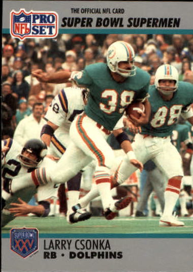 1990-91 Pro Set Super Bowl 160 #40 Larry Csonka