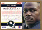 ... 1991 Score #469 Tim Worley - back