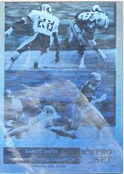 1992 Pro Set Emmitt Smith Holograms #ES4 NFL Rushing Leader