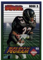 1994 Collector's Edge Boss Squad Promos #3 Erric Pegram