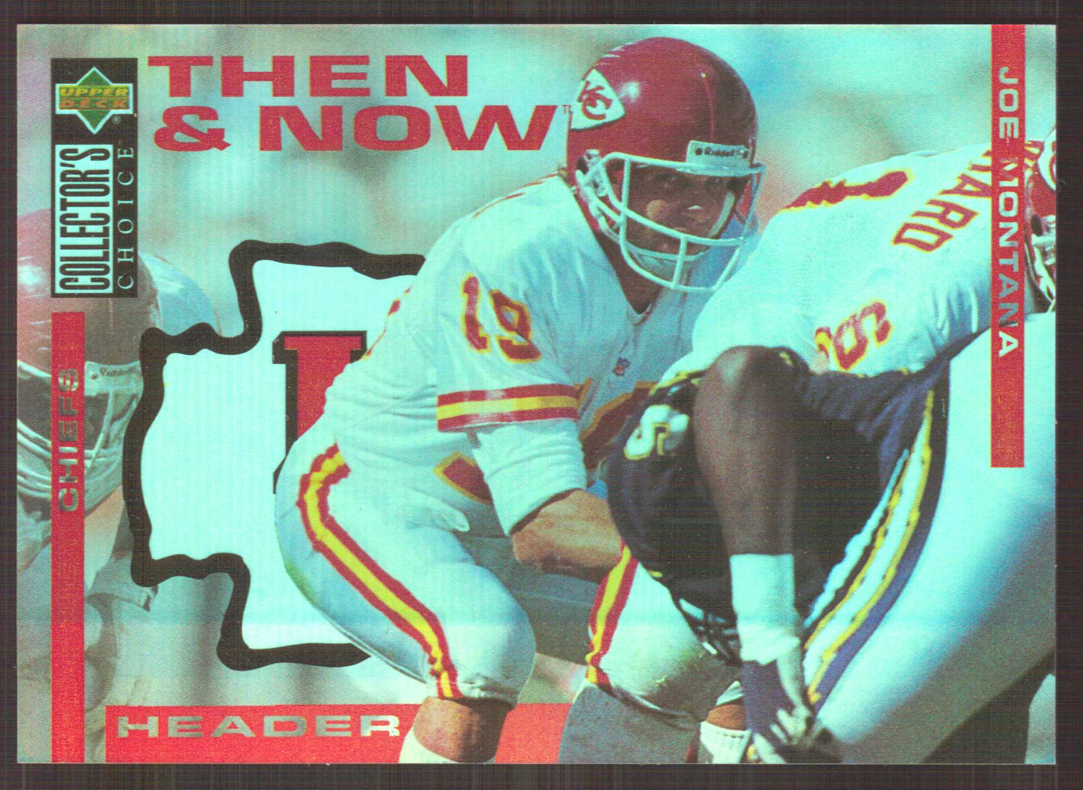 1994 Collector's Choice Then and Now #NNO Joe Montana Header