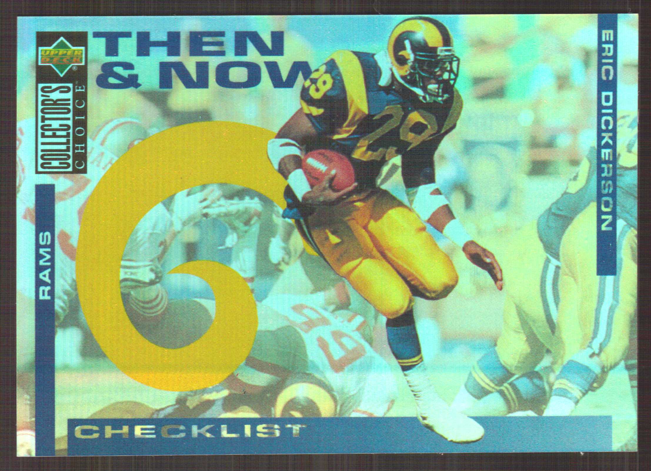 1994 Collector's Choice Then and Now #NNO Eric Dickerson CL