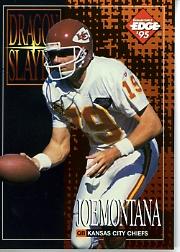 1995 Excalibur Dragon Slayers #6 Joe Montana
