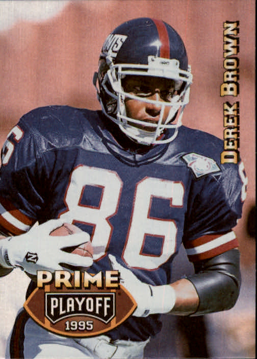 1995 Playoff Prime #45 Derek Brown TE