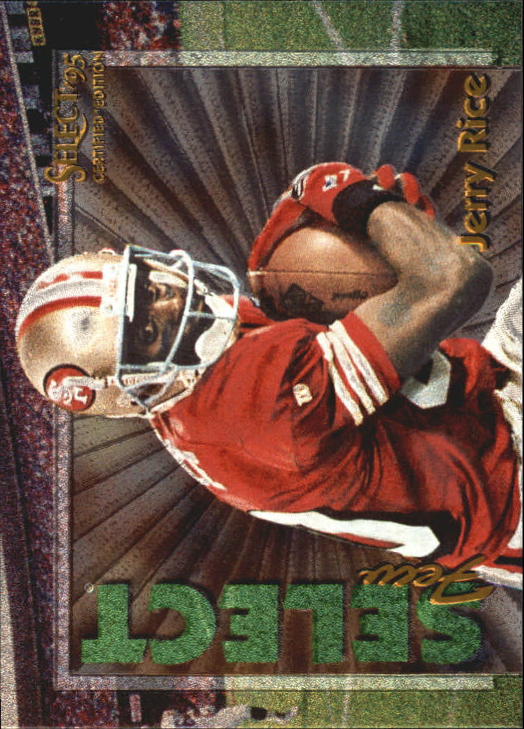 1995 Select Certified Select Few #8 Jerry Rice
