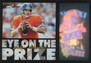 1996 Laser View Eye on the Prize #7 John Elway