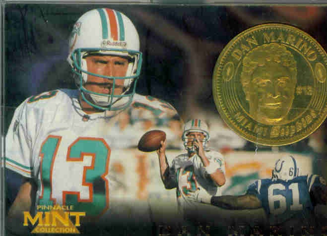 1996 Pinnacle Mint Coins Brass #4 Dan Marino