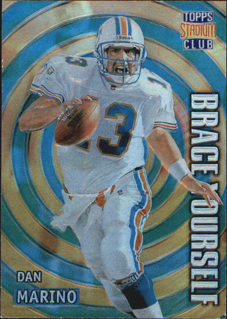 1996 Stadium Club Brace Yourself #BY1 Dan Marino