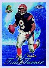 1996 Topps Chrome Tide Turners Refractors #TT4 Jeff Blake