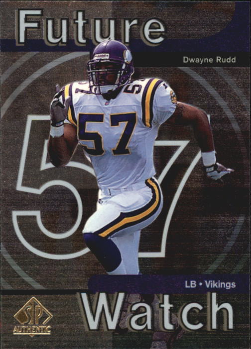 1997 SP Authentic #16 Dwayne Rudd RC