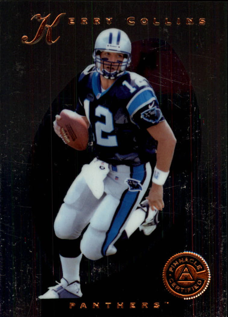 1997 Pinnacle Certified #5 Kerry Collins