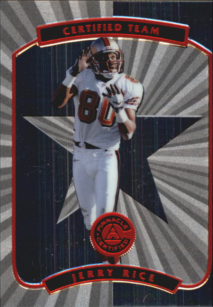 1997 Pinnacle Certified Certified Team #5 Jerry Rice