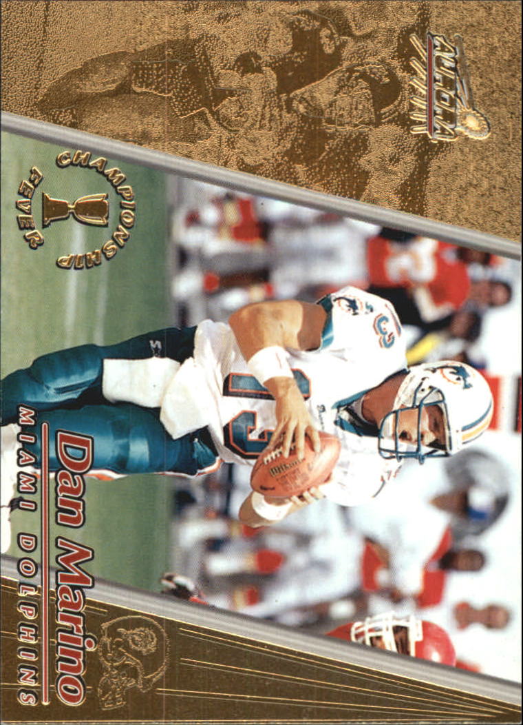 1998 Aurora Championship Fever #28 Dan Marino