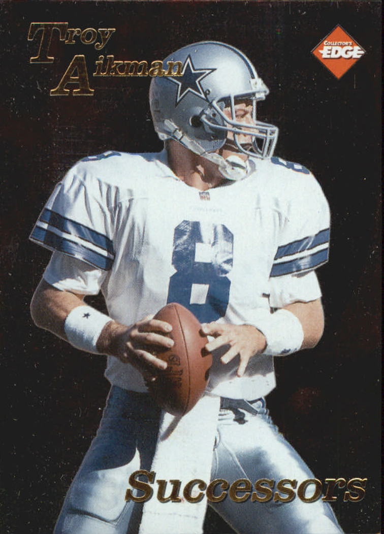 1998 Collector's Edge First Place Successors #1 Troy Aikman