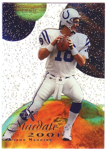 1998 E-X2001 Star Date 2001 #15 Peyton Manning