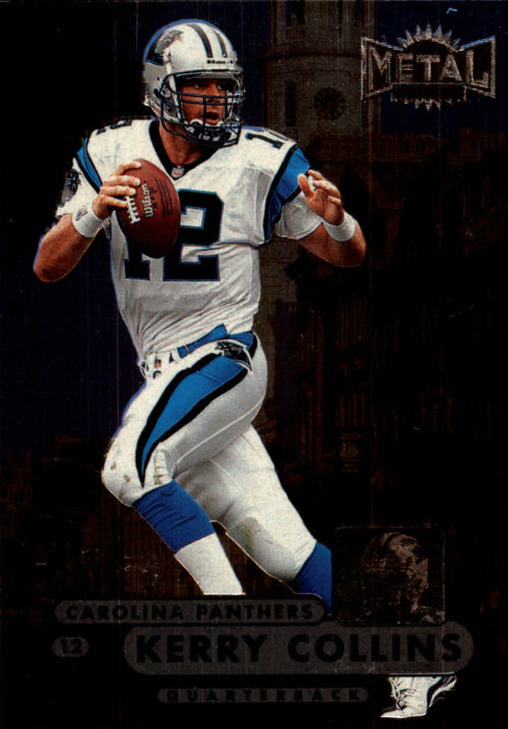 1998 Metal Universe #153 Kerry Collins