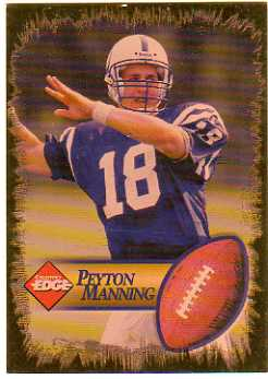1998 Collector's Edge Peyton Manning Promos #NNO Peyton Manning FB