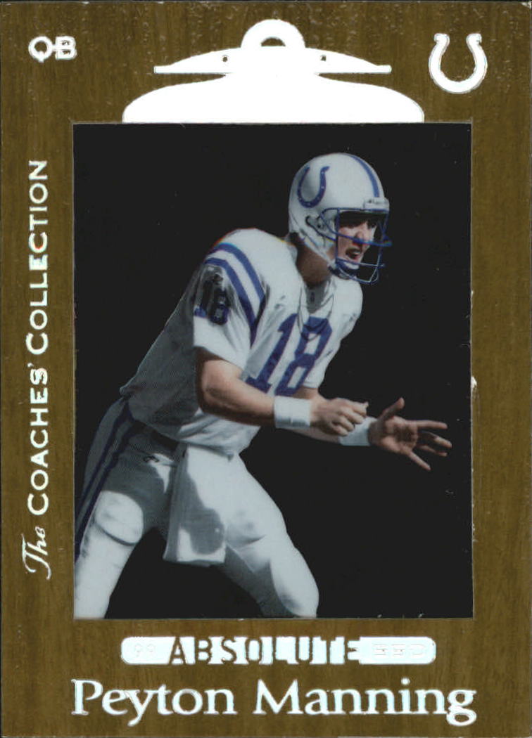 1999 Absolute SSD Coaches Collection Silver #46 Peyton Manning