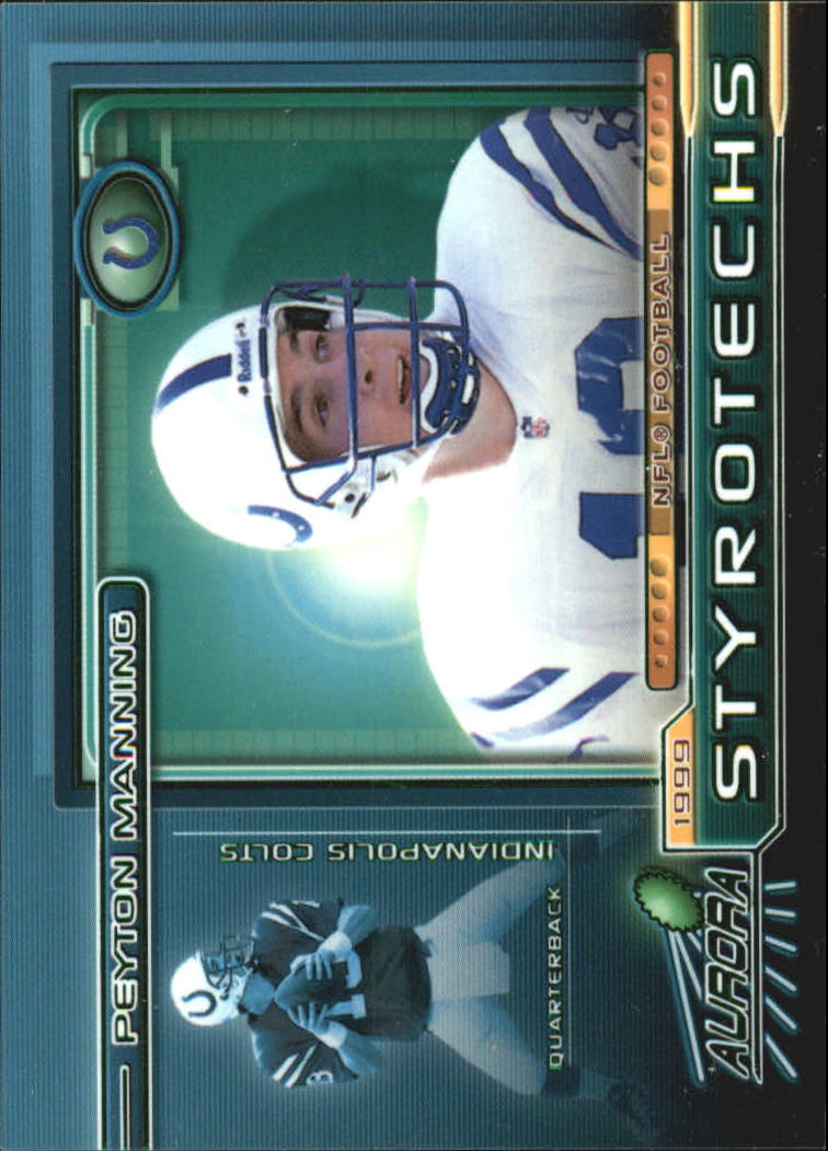 1999 Aurora Styrotechs #9 Peyton Manning