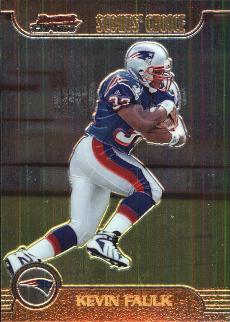 1999 Bowman Chrome Scout's Choice #SC5 Kevin Faulk