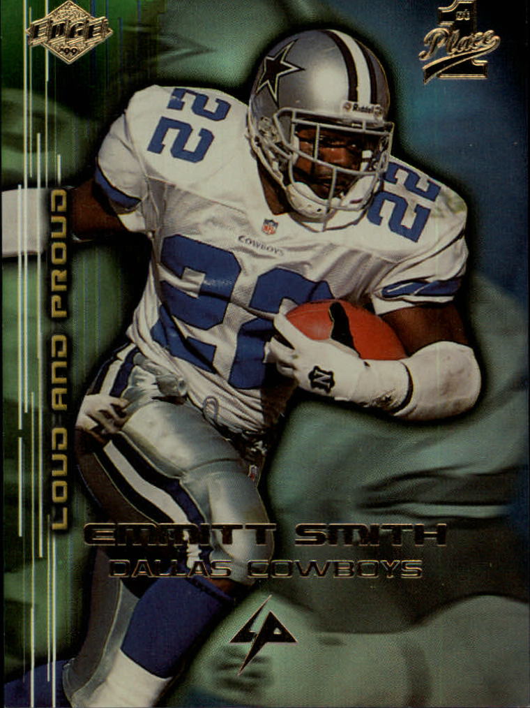 1999 Collector's Edge First Place Loud and Proud #LP2 Emmitt Smith