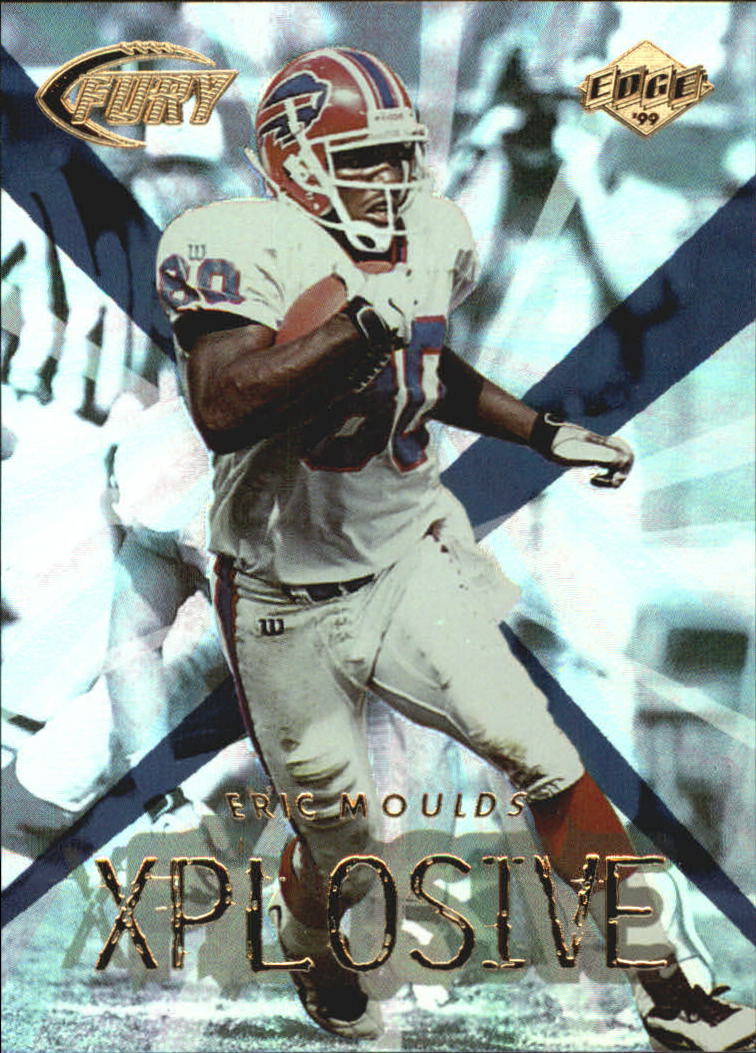 1999 Collector's Edge Fury Xplosive #3 Eric Moulds