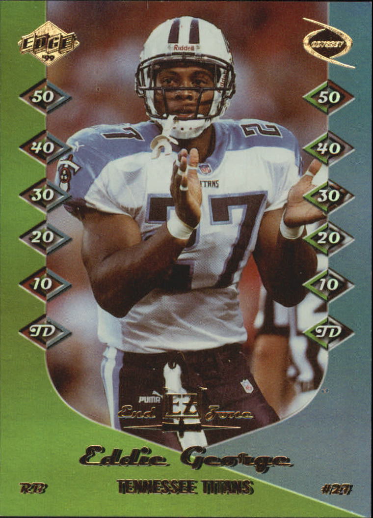 1999 Collector's Edge Odyssey End Zone #EZ19 Eddie George