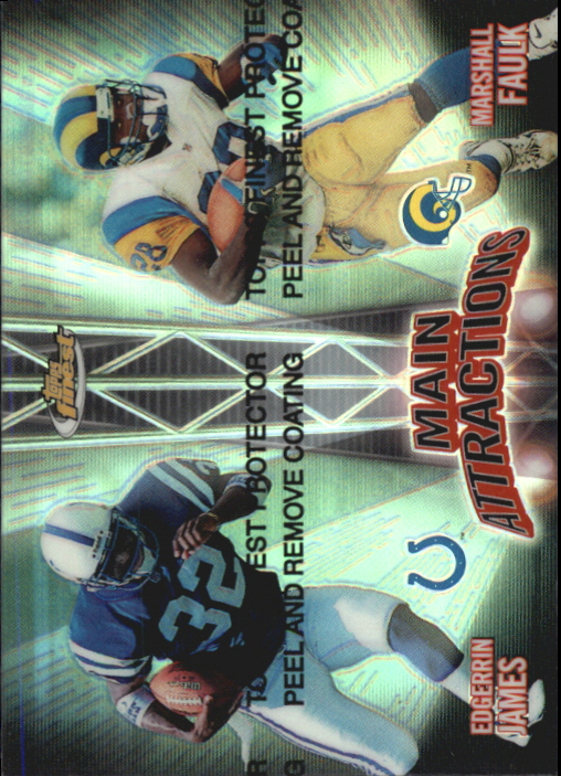 1999 Finest Main Attractions Dual Refractors #MA4 Edgerrin James/Marshall Faulk